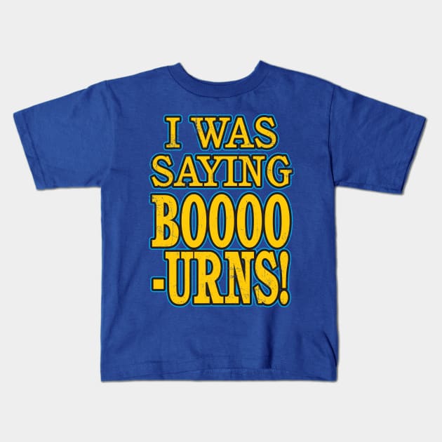 Booo-Urns! Kids T-Shirt by WhatProductionsBobcaygeon